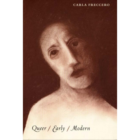Queer/Early/Modern