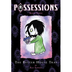 Possessions Volume 3: The Better House Trap