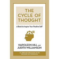 The Cycle of Thought: A Book to Inspire Your Positive Self: A Book to Inspire Your Positive Self