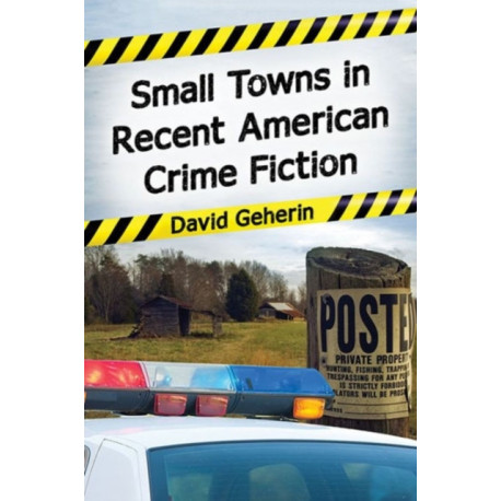 Small Towns in Recent American Crime Fiction