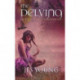The Delving: Underneath & Inbetween Book Two