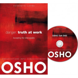 Danger: Truth at Work: The Courage to Accept the Unknowable