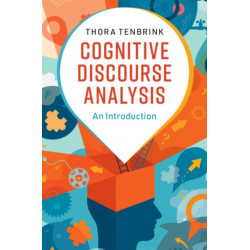 Cognitive Discourse Analysis: An Introduction