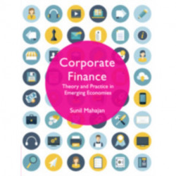 Corporate Finance: Theory and Practice in Emerging Economies