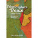 False Prophets Of Peace