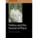 Delius and the Sound of Place