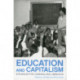 Education And Capitalism: Struggles for Learning and Liberation