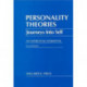 Personality Theories: Journeys Into Self - an Experiential Workbook