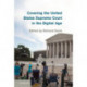 Covering the United States Supreme Court in the Digital Age