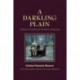 A Darkling Plain: Stories of Conflict and Humanity during War