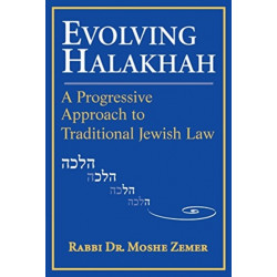 Evolving Halakhah: A Progressive Approach to Traditional Jewish Law