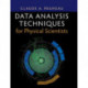 Data Analysis Techniques for Physical Scientists