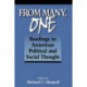 From Many, One: Readings in American Political and Social Thought