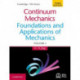 Continuum Mechanics: Volume 1: Foundations and Applications of Mechanics