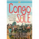 Congo Sole: How a Once Barefoot Refugee Delivered Hope, Faith, and 20,000 Pairs of Shoes