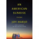 An American Sunrise: Poems