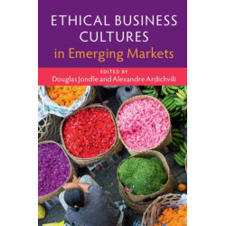 Ethical Business Cultures in Emerging Markets