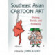 Southeast Asian Cartoon Art: History, Trends and Problems