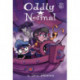 Oddly Normal Book 4