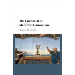 The Eucharist in Medieval Canon Law