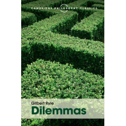 Dilemmas: The Tarner Lectures 1953