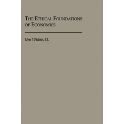 The Ethical Foundations of Economics