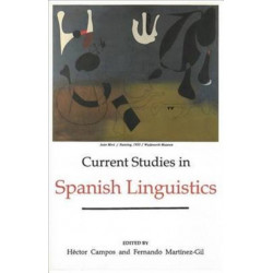 Current Studies in Spanish Linguistics