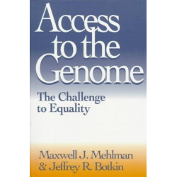 Access to the Genome: The Challenge to Equality