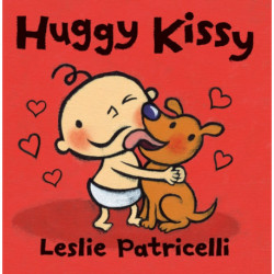 Huggy Kissy: (A Sweet Story About the Many Ways Families Show Love for Babies and Toddlers)