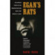 Egan's Rats: The Untold Story of the Prohibition-Era Gang That Ruled St. Louis