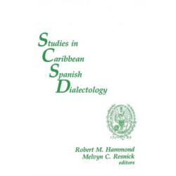 Studies in Caribbean Spanish Dialectology