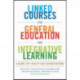 Linked Courses for General Education and Integrative Learning: A Guide for Faculty and Administrators