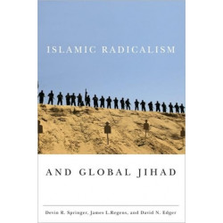 Islamic Radicalism and Global Jihad