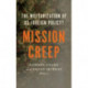 Mission Creep: The Militarization of US Foreign Policy?