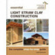 Essential Light Straw Clay Construction: The Complete Step-by-Step Guide