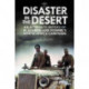 Disaster in the Desert: An Alternate History of El Alamein and Rommel's North Africa Campaign