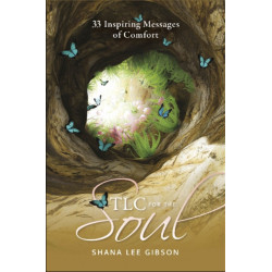 TLC for the Soul: 33 Inspiring Messages of Comfort