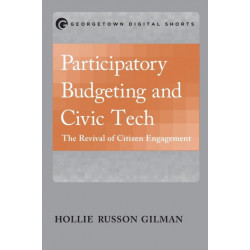 Participatory Budgeting and Civic Tech: The Revival of Citizen Engagement