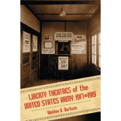 Liberty Theatres of the United States Army, 1917-1919