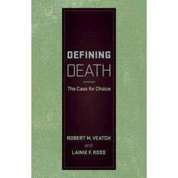 Defining Death: The Case for Choice