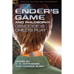 Ender's Game and Philosophy: Genocide Is Child's Play