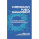 Comparative Public Management: Why National, Environmental, and Organizational Context Matters