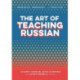 The Art of Teaching Russian