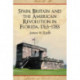 Spain, Britain and the American Revolution in Florida, 1763-1783