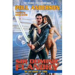 Sir Dominic Flandry: The Last Knight of Terra