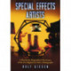 Special Effects Artists: A Worldwide Biographical Dictionary of the Pre-Digital Era with a Filmography