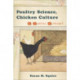 Poultry Science, Chicken Culture: A Partial Alphabet
