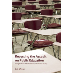 The Future Of Our Schools: Teachers Unions and Social Justice