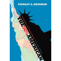 The 50% American: Immigration and National Identity in an Age of Terror