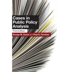 Cases in Public Policy Analysis: Third Edition